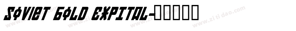 Soviet Bold ExpItal字体转换